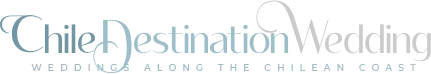 Chile Destination Weddings Chile Destination Weddings